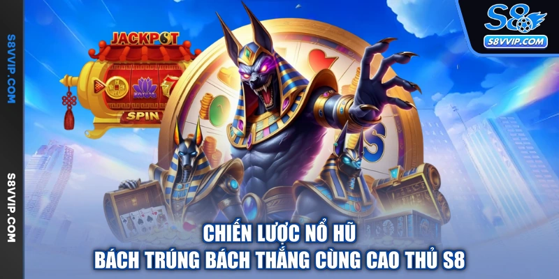 Chiến Lược Nổ Hũ