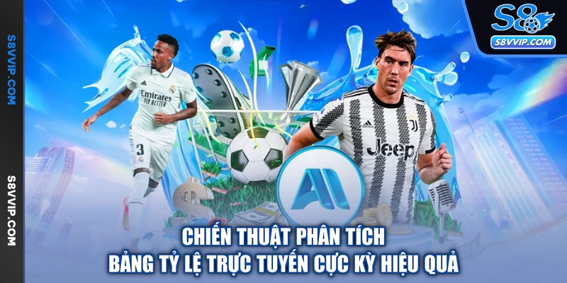 Chiến thuật phân tích bảng tỷ lệ trực tuyến cực kỳ hiệu quả