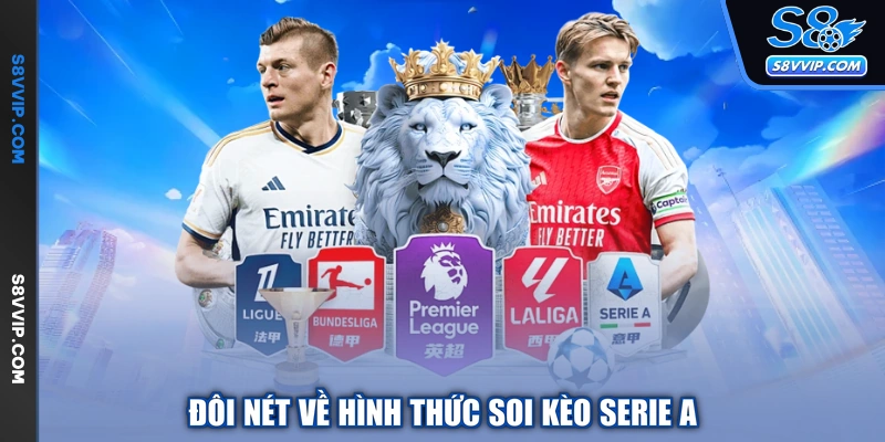 Đôi nét về hình thức soi kèo Serie A
