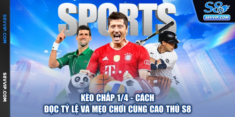 Kèo Chấp 1/4