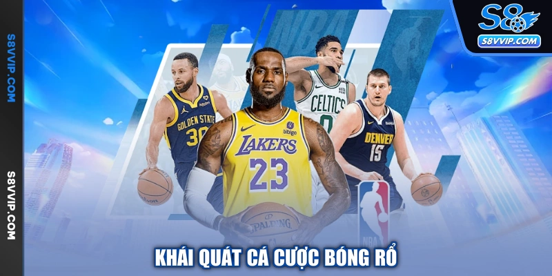 Khái quát cá cược bóng rổ