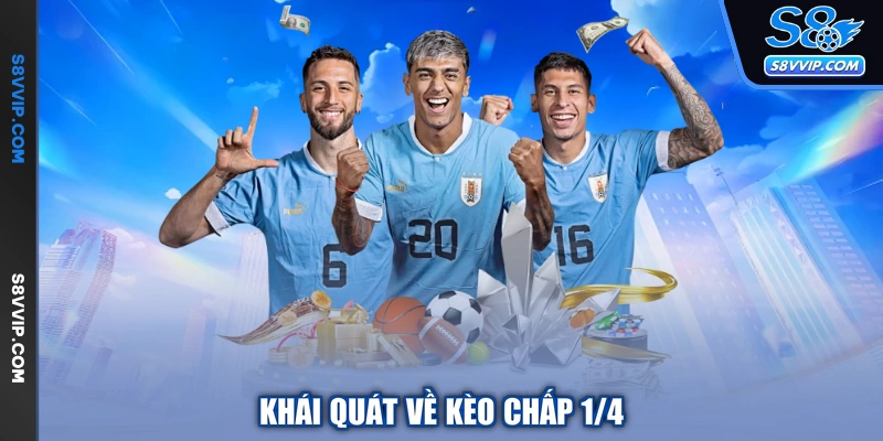 Khái quát về kèo chấp 1/4