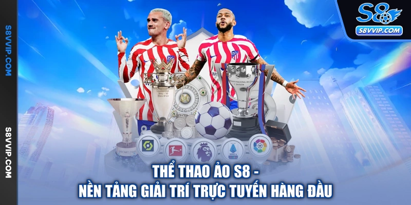 Thể Thao Ảo S8